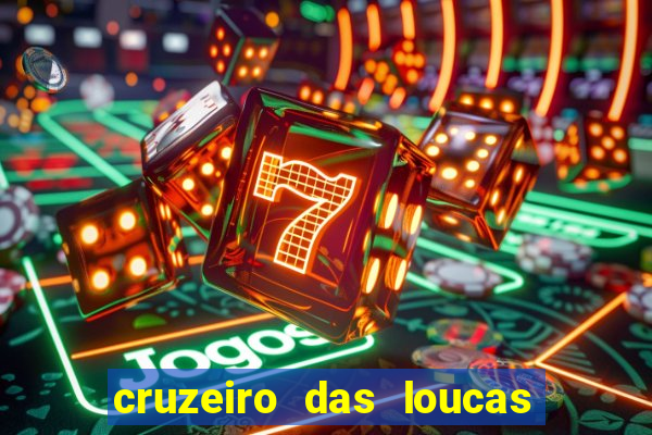 cruzeiro das loucas filme completo dublado download